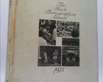 The Black Photographers Annual 1973 Foreword by Toni Morrison, Introduction by Clayton Riley