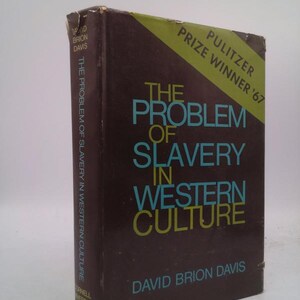 The Problem of Slavery in Western Culture by David Brion Davis