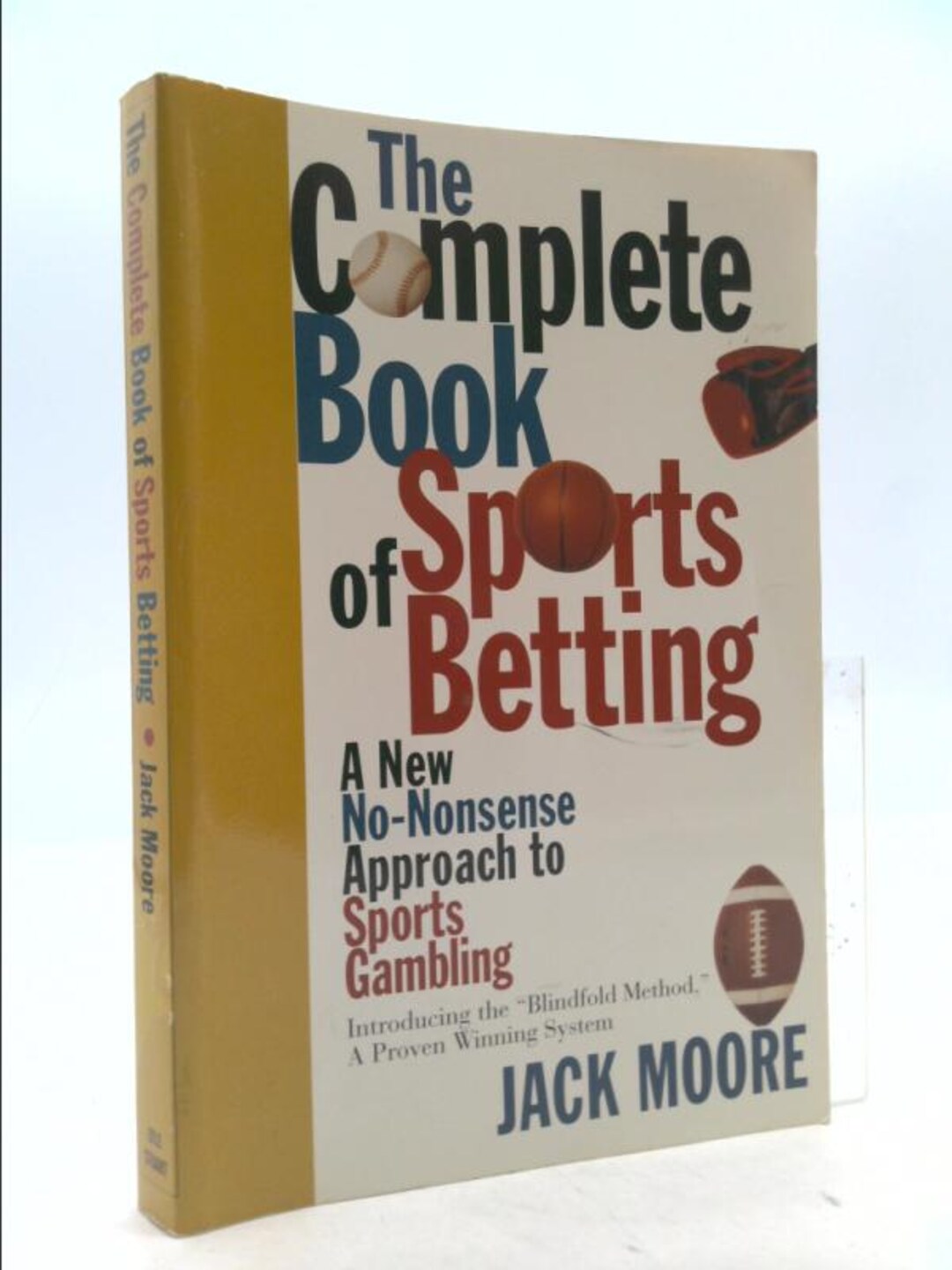 The Complete Book of Sports Betting: A New, No-nonsense Approach to