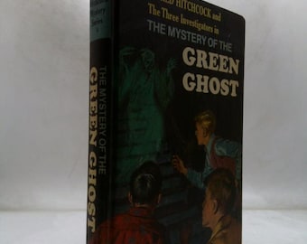 Alfred Hitchcock and the Three Investigators in the Mystery of the Green Ghost by Robert Arthur