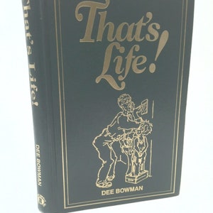 That&#39;s Life by Dee Bowman