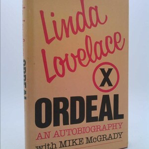 Ordeal: An Autobiography by Linda Lovelace by Mike McGrady
