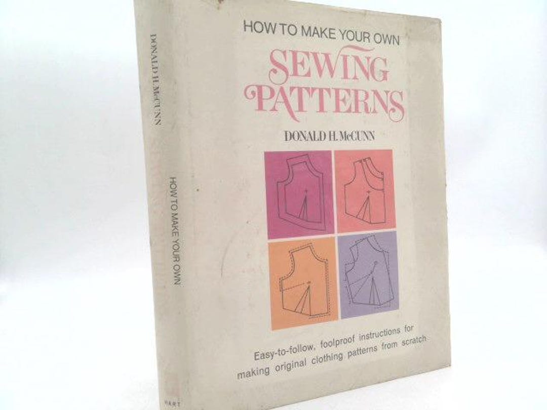 How to Make Your Own Sewing Patterns by Donald H Mccunn - Etsy