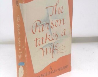 The Parson Takes a Wife by Maria William Sheerin