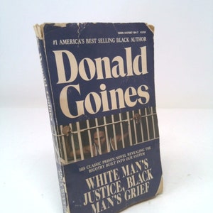 White Justice, Black Grief by Donald Goines