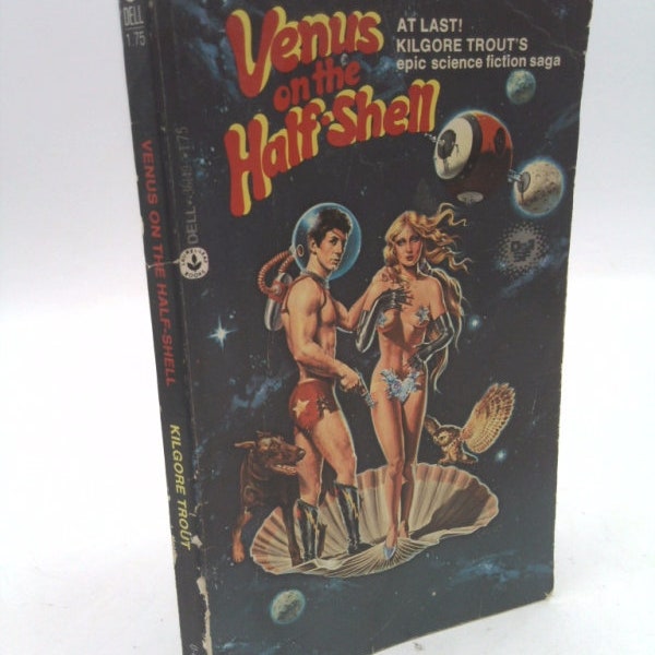 Venus on the Half Shell by Kilgore Trout