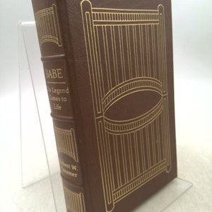 Babe Ruth the Legend Comes to Life Robert W Creamer Easton Press Leather Bound ! by unknown