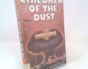 Children of the Dust by Louise Lawrence