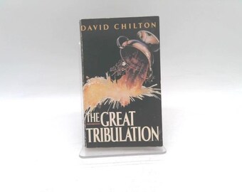The Great Tribulation by David Chilton