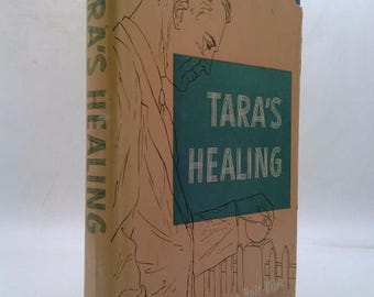 Tara's Healing (Final Book in Kentucky Mountain Trilogy) by Janice Holt Giles