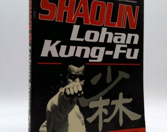 Shaolin Lohan Kung-Fu by P'Ng Chye Khim