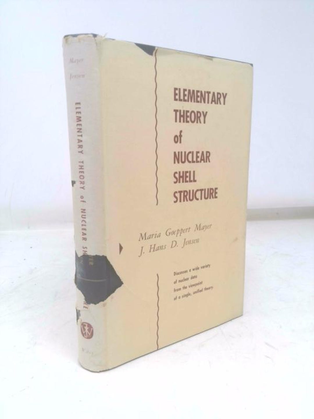 Elementary Theory of Nuclear Shell Structure by Maria Goeppert, and J ...