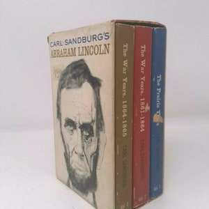 Abraham Lincoln the Prairie Years and the War Years by Carl Sandburg