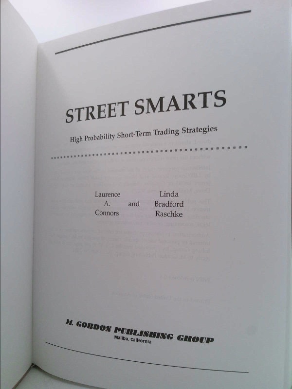 【原著・希少】STREET SMARTS（リンダ・ラシュキ / 洋書） Street Smarts: High Probability Short-term Trading Strategies by