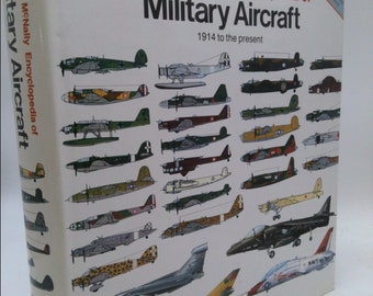 Rand Mcnally Ency of Military Aircraft: 1914 to the Present, Revised & Updated by Outlet
