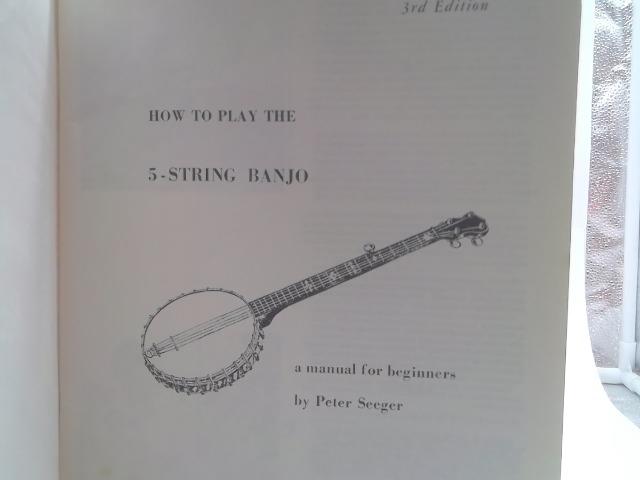 How to Play the 5-string Banjo: Third Edition - Basic Manual Banjo Book ...
