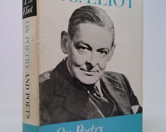 On Poetry and Poets by T. S. Eliot