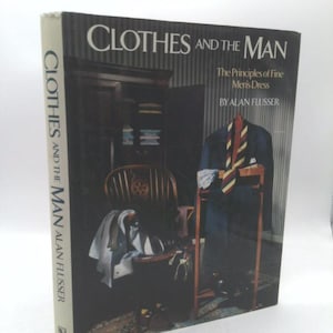 Clothes and the Man Alan Flusser 英語版 Clothes and the Man: The Principles of Fine Men's Dress by