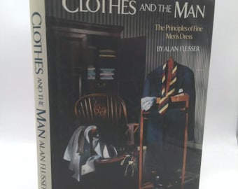 Clothes and the Man Alan Flusser 英語版 Clothes and the Man: The Principles of Fine Men's Dress: Flusser