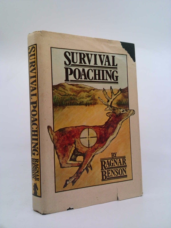 Survival Poaching by Ragnar Benson
