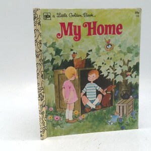 May include: A vintage children's book titled "My Home" with a colorful illustration. The cover features two children, a dog, and a birdhouse scene. The book has a floral patterned spine and the words "a Little Golden Book" are visible.