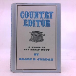 Country Editor by Grace Jordan