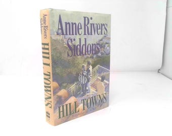 Hill Towns by Anne Rivers Siddons