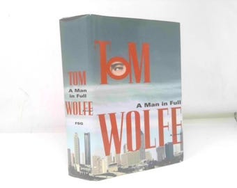 A Man in Full by Tom Wolfe