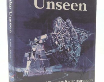 To See the Unseen by Andrew J. Butrica