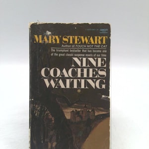 Nine Coaches Waiting by Mary Stewart