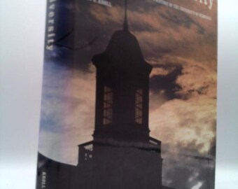 Prairie University: A History of the University of Nebraska by Robert E. Knoll
