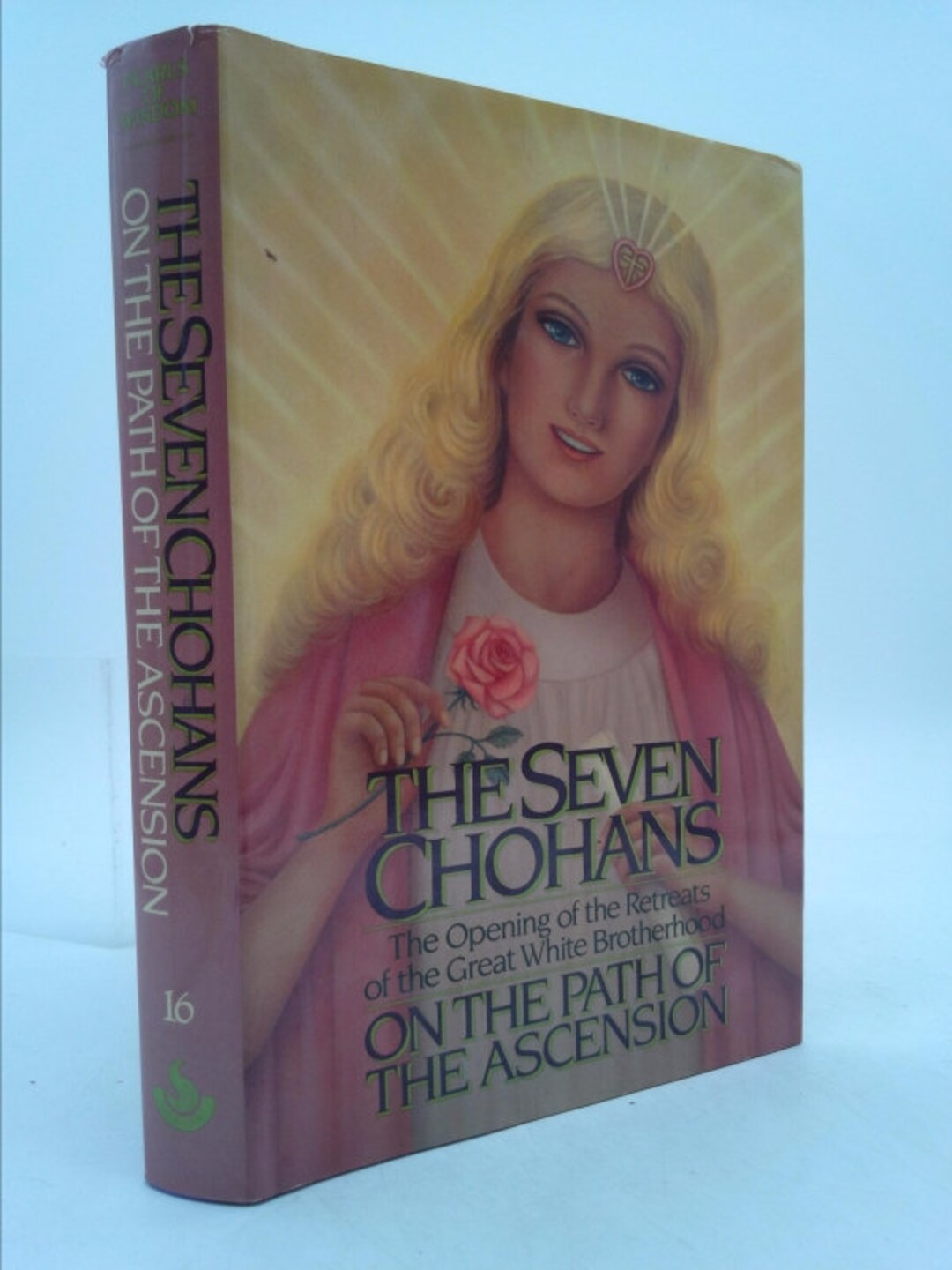 The Seven Chohans - on the Path of the Ascension: the Opening of the ...