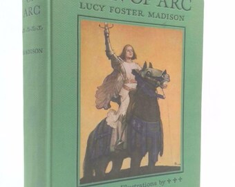 Joan of Arc: The Warrior Maid by Lucy Foster MADISON