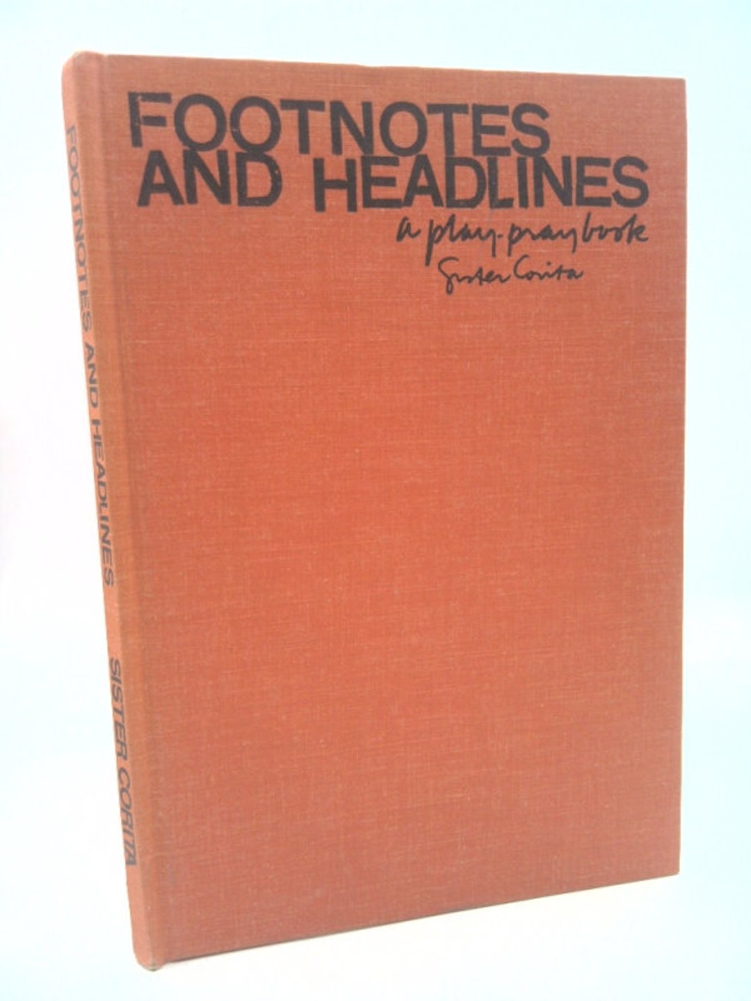 footnotes and headlines / sister corita