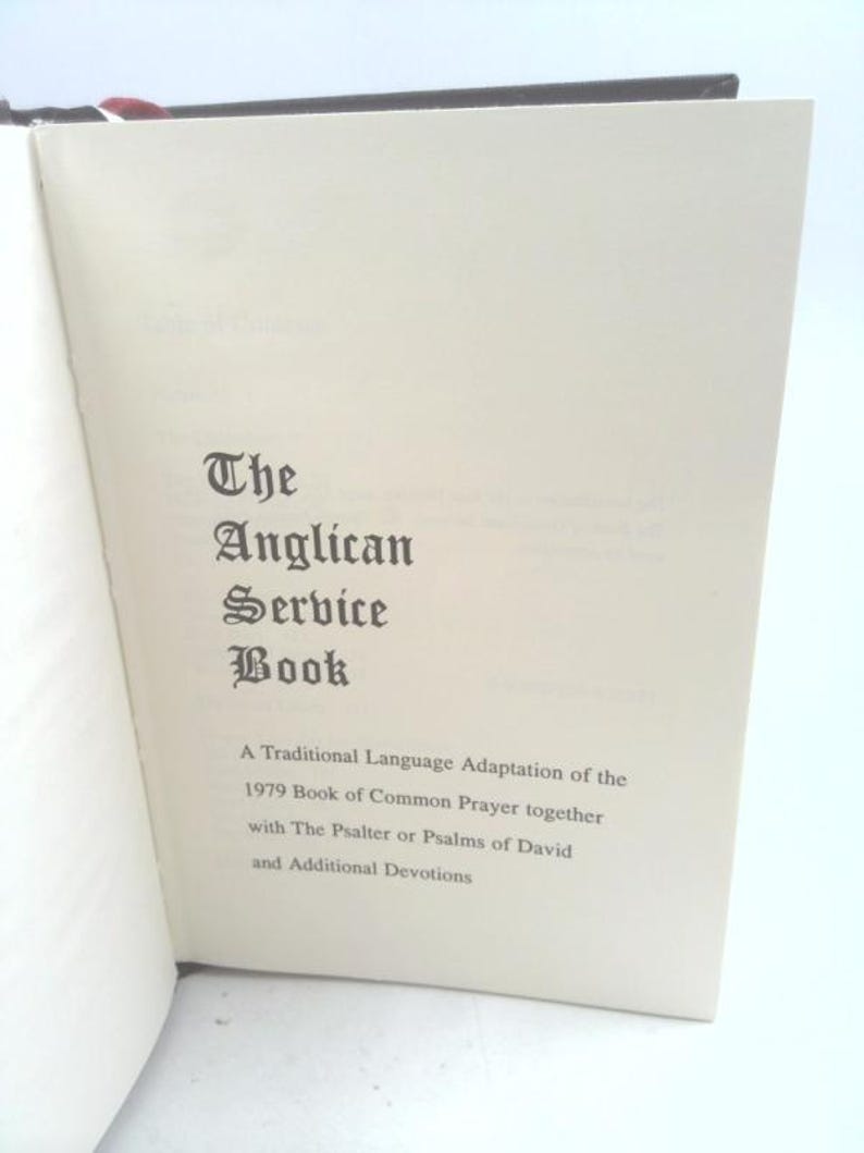 The Anglican Service Book: A Traditional Language Adaptation of the ...