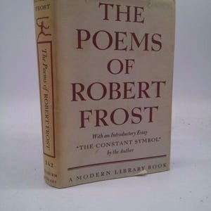 The Poems of Robert Frost (Modern Library, 242) by Robert Frost