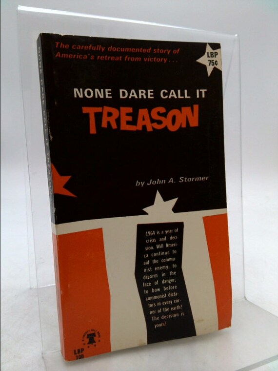 None Dare Call It Treason Quote None Dare Call It Treason by John A. Stormer | Etsy