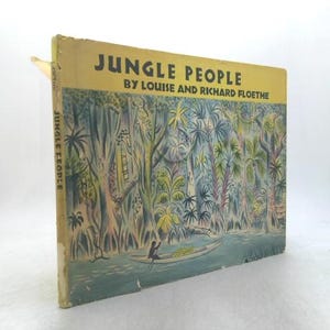 May include: Vintage book titled "Jungle People" by Louise and Richard Floethe. The cover features a colorful illustration of a jungle scene with a boat on a river. The book's title and author's names are in black text on a yellow background.