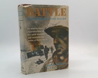 Battle: The Story of the Bulge by TOLAND JOHN