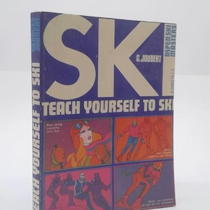 May include: A vintage book titled "Teach Yourself to Ski" with a blue cover and the word "SK" in large white letters. The cover features illustrations of skiers and the text "Aspen Ski Masters".