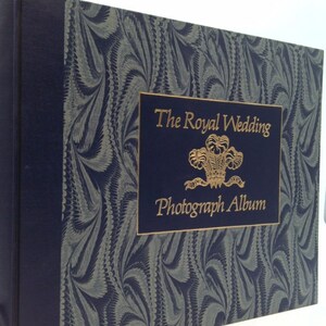 The Royal Wedding: Photograph Album by Easton Press