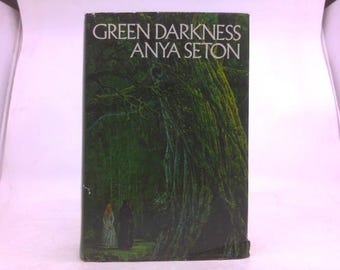 Green Darkness by Anya Seton