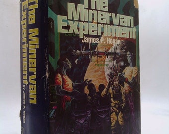 The Minervan Experiment by James P. Hogan