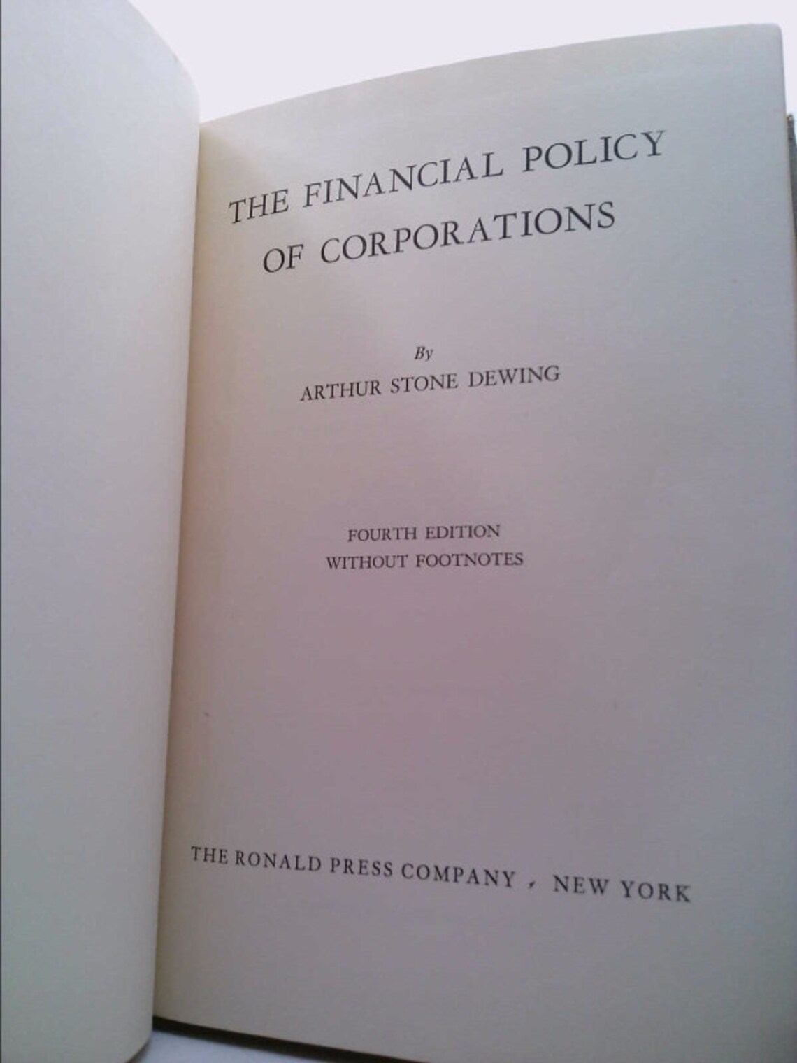 The Financial Policy of Corporations by Arthur Stone Dewing Etsy