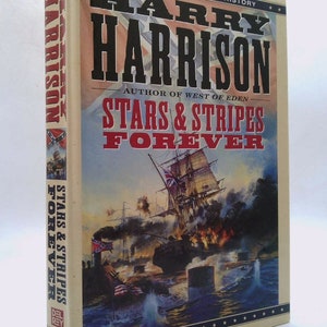 Stars and Stripes Forever by Harry Harrison