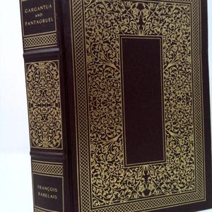 The Histories of Gargantua and Pantagruel by Francois Rabelais