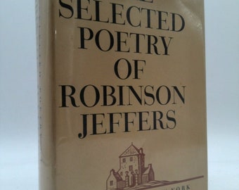 The Selected Poetry of Robinson Jeffers by Robinson Jeffers