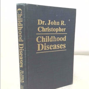 Childhood Diseases by John R. Christopher