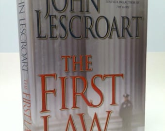 The First Law: An Abe Glitsky/Dismas Hardy Mystery by John Lescroart