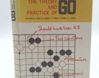 Theory & Practice of Go by O. Korschelt